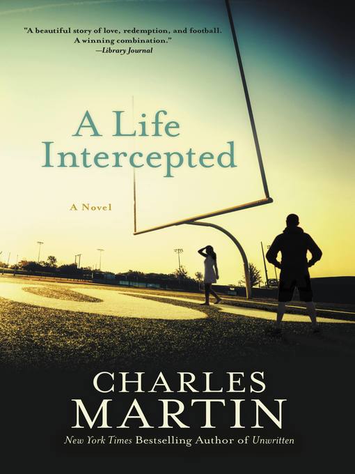 Title details for A Life Intercepted by Charles Martin - Wait list